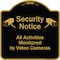 Signmission Designer Series-Security Notice All Activities Monitored By Video Cameras, 18" H, BG-1818-9754 A-DES-BG-1818-9754 - alternate 1